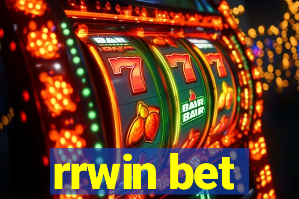 rrwin bet